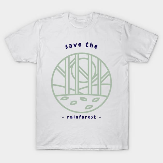 Save the Rain forest ! T-Shirt by ForEngineer